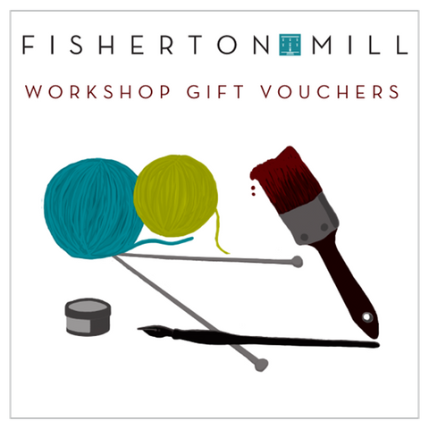 Fisherton Mill Workshop Gift Vouchers